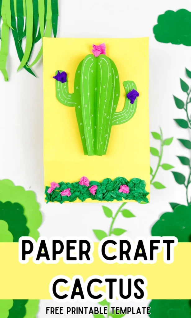 21 Exciting Paper Crafts for Kids 8 7. Paper Cactus
